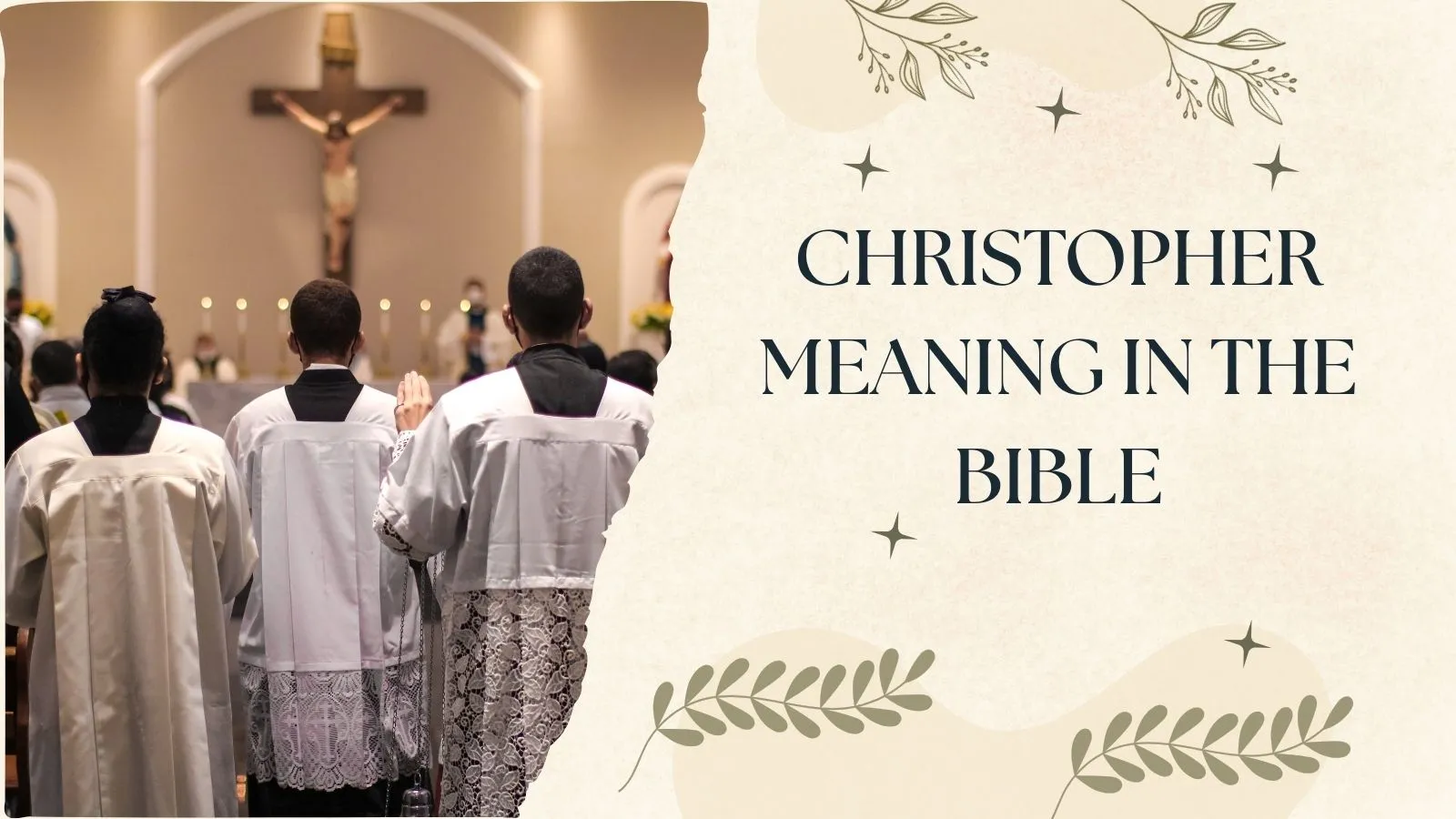 Christopher Meaning in the Bible