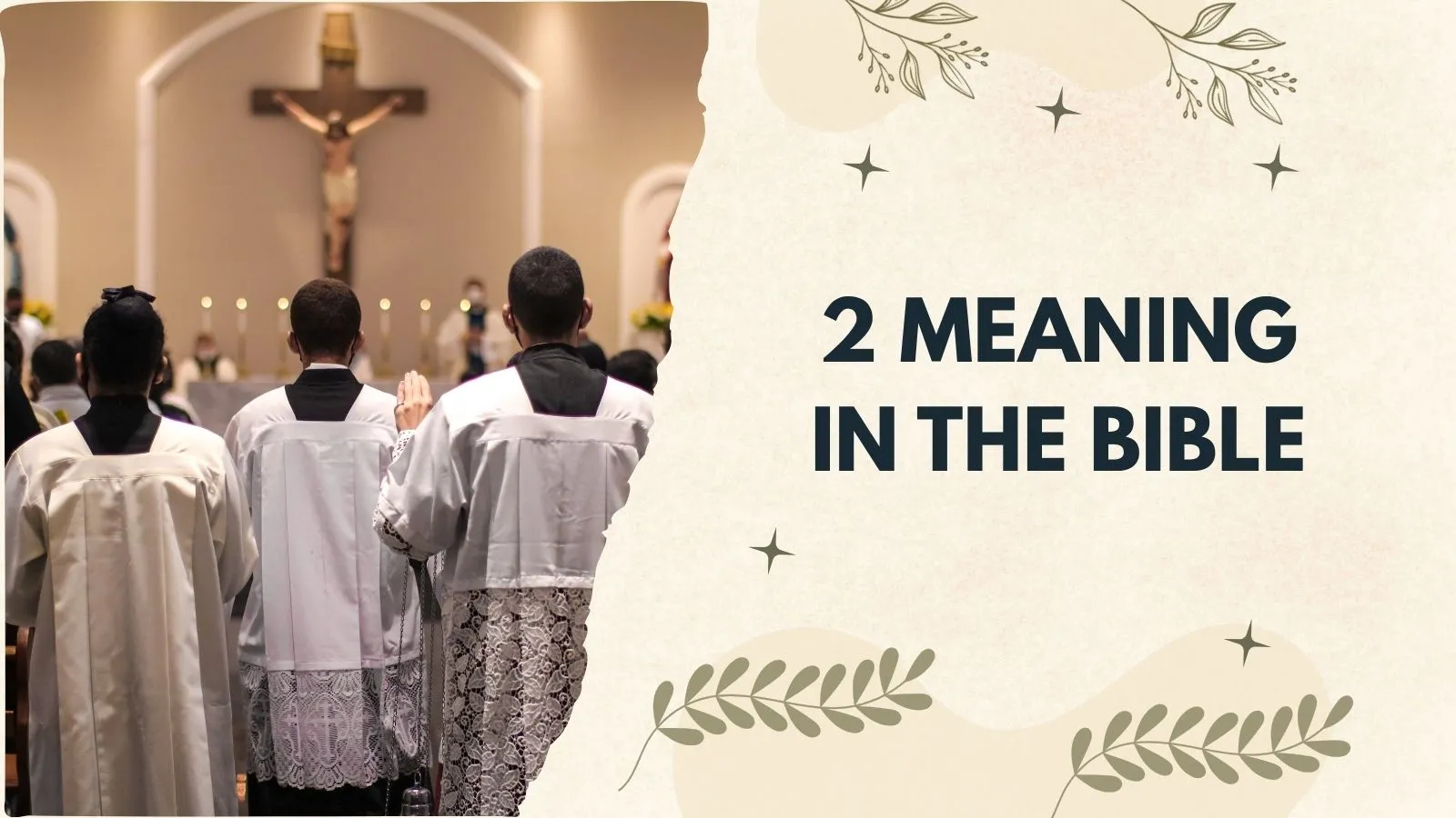 2 Meaning in the Bible