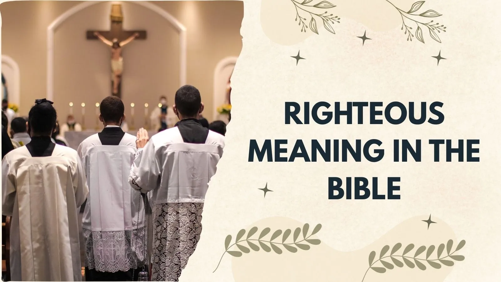 Righteous Meaning in the Bible