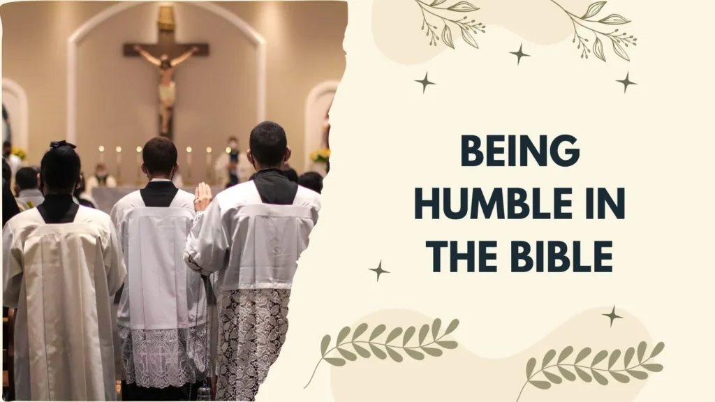 Being Humble in the Bible
