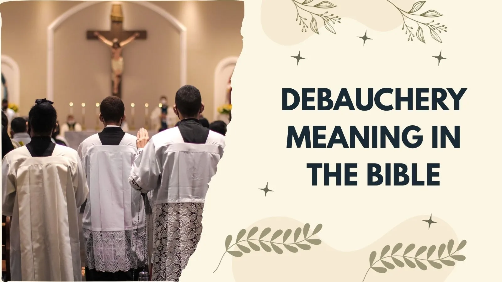 Debauchery Meaning in the Bible