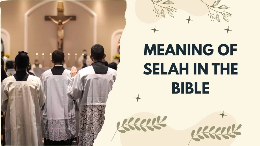 Meaning of Selah in the Bible