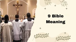 9 Bible Meaning