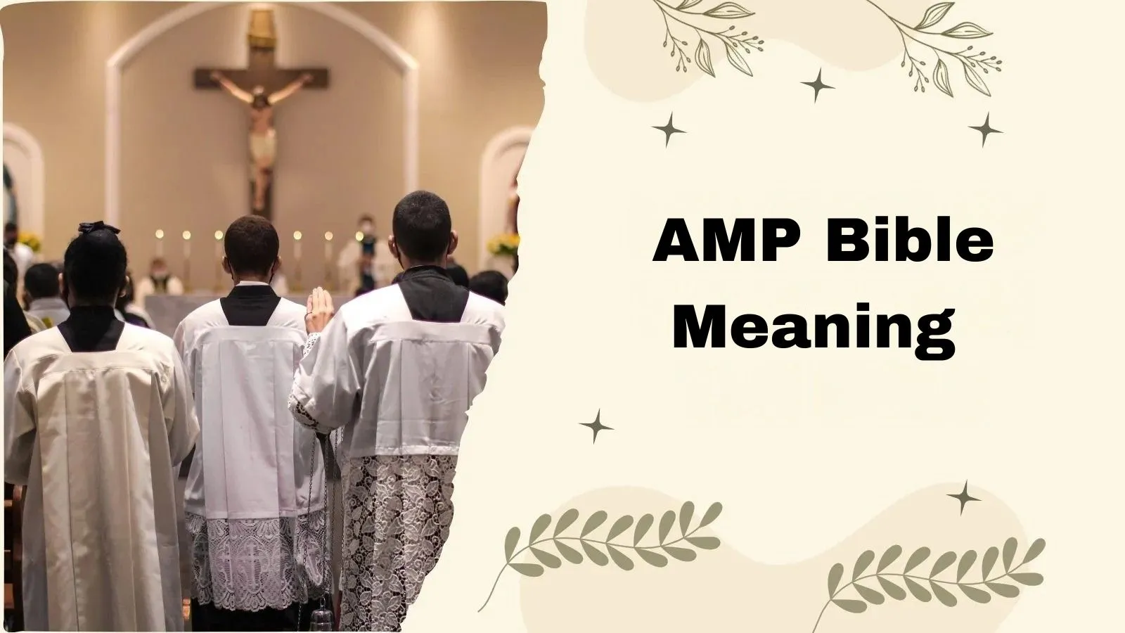AMP Bible Meaning