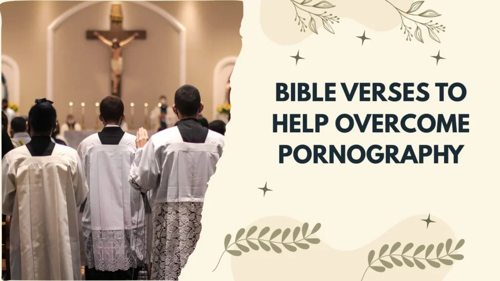 Bible Verses to Help Overcome Pornography