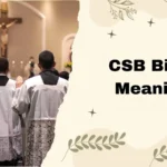 CSB Bible Meaning