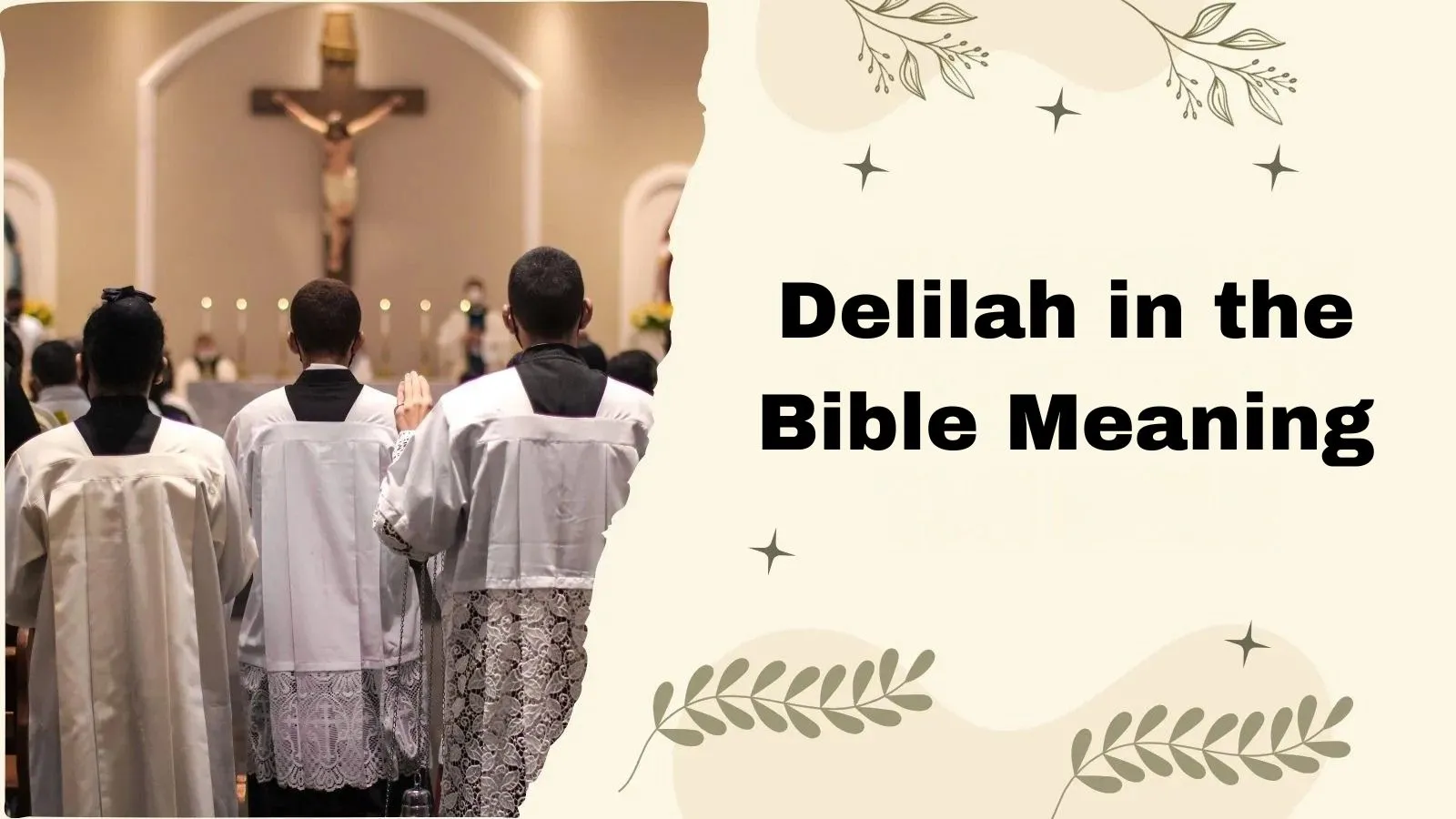 Delilah in the Bible Meaning