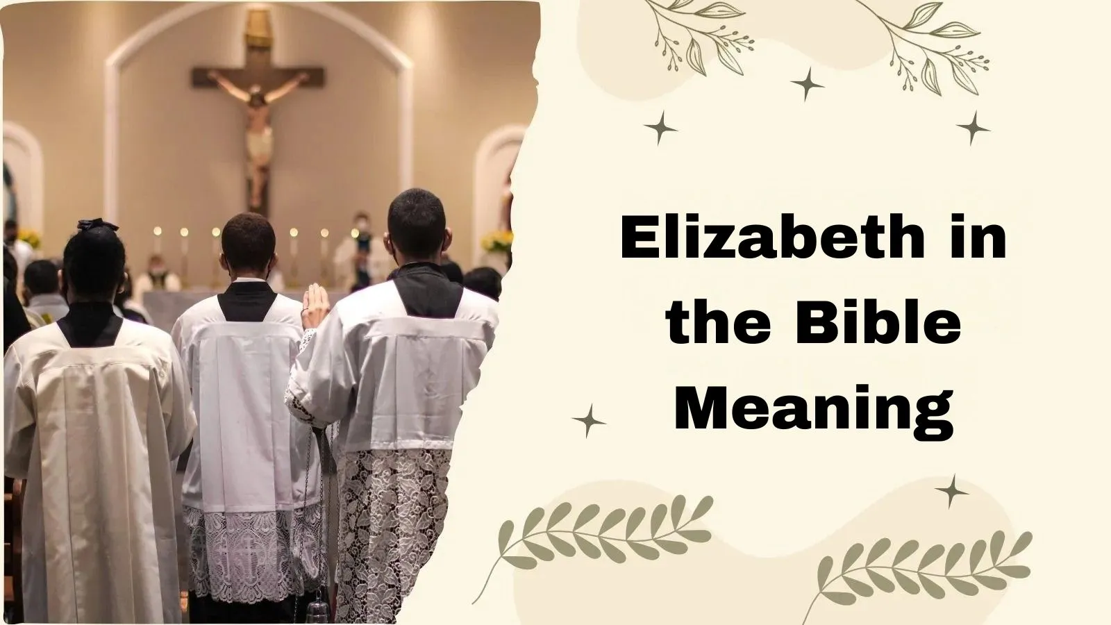 Elizabeth in the Bible Meaning