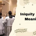 Iniquity Bible Meaning