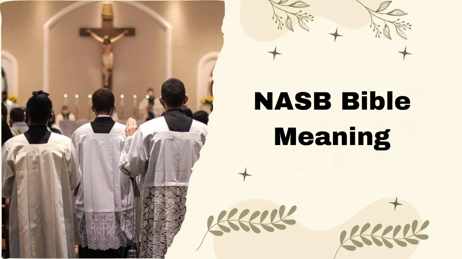 NASB Bible Meaning