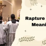 Rapture Bible Meaning
