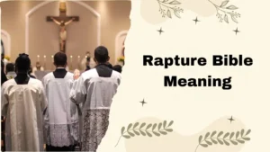 Rapture Bible Meaning