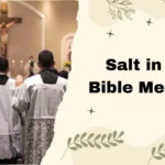 Salt in the Bible Meaning