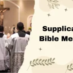Supplication Bible Meaning